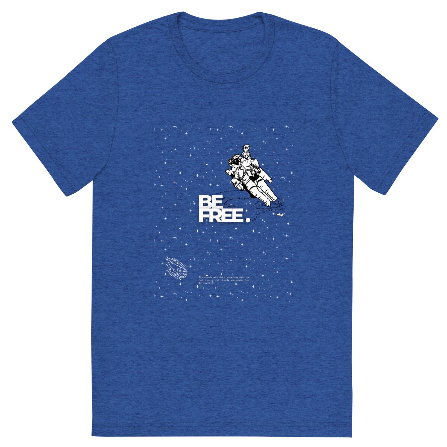 Be Free On Outer Orbit T-shirt - FLAKOUT